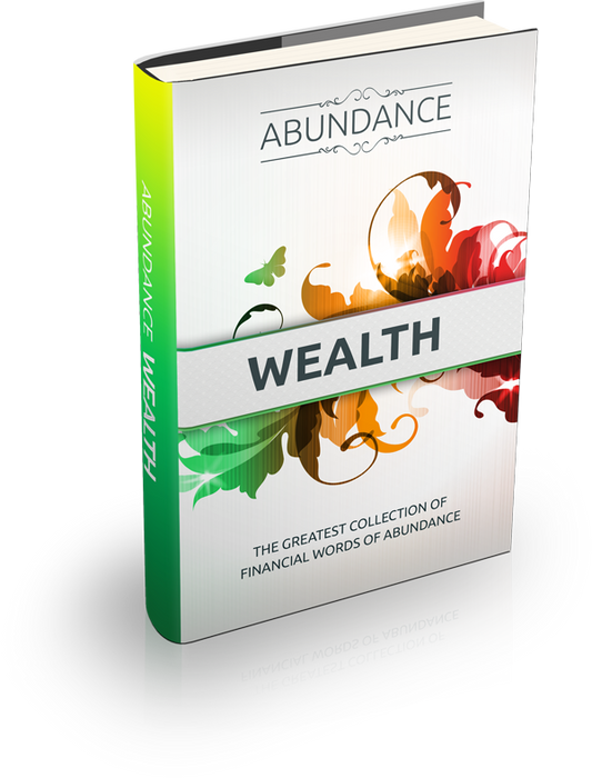 Abundance: Wealth