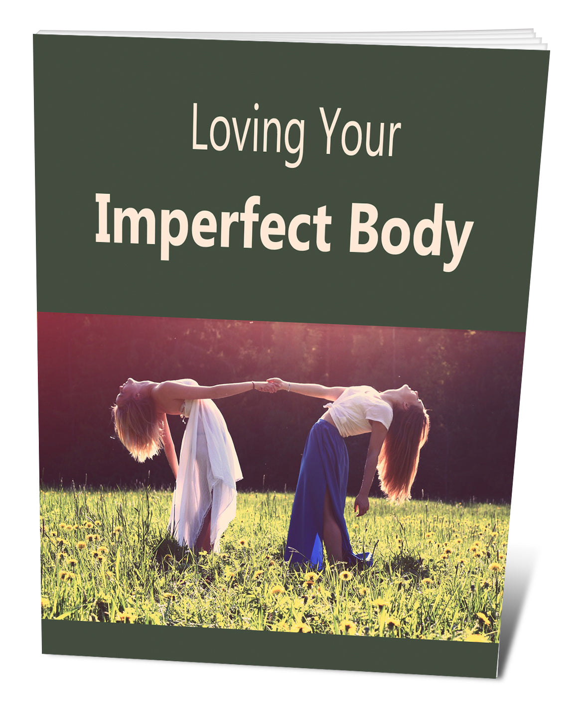 Loving Your Imperfect Body