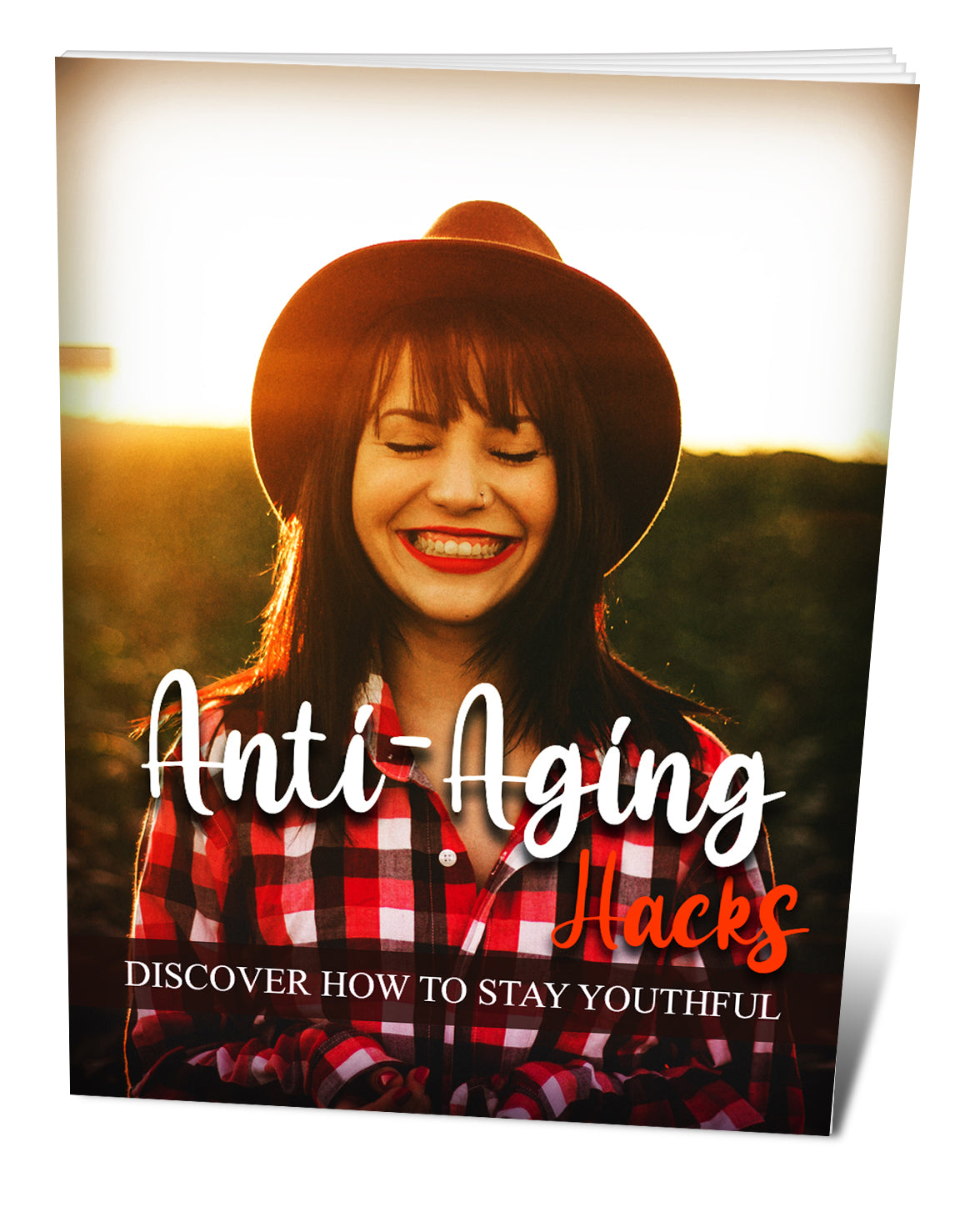 Anti-Aging Hacks: Discover How To Stay Youthful
