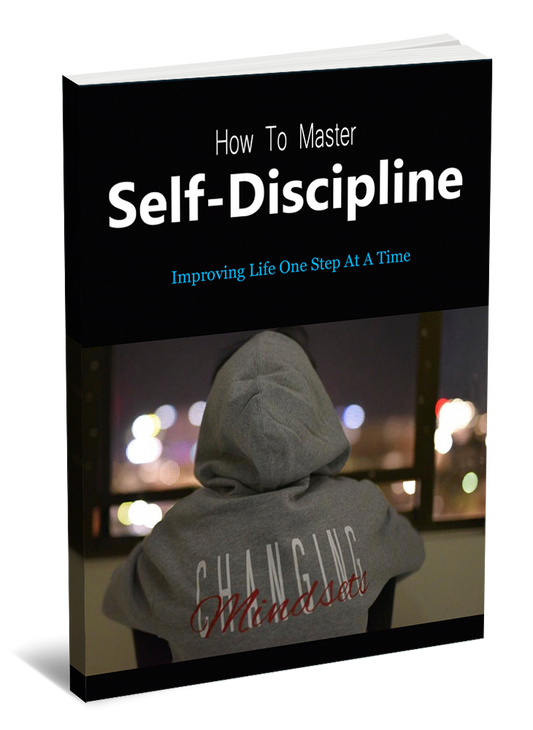 How To Master Self-Discipline
