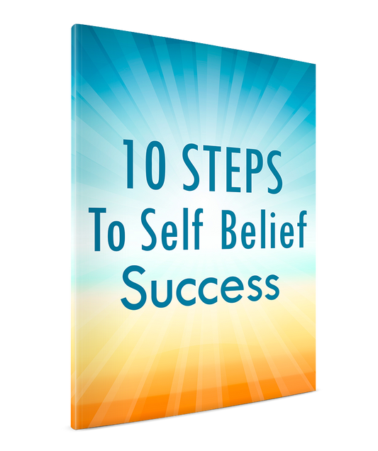 10 Steps to Self Belief Success