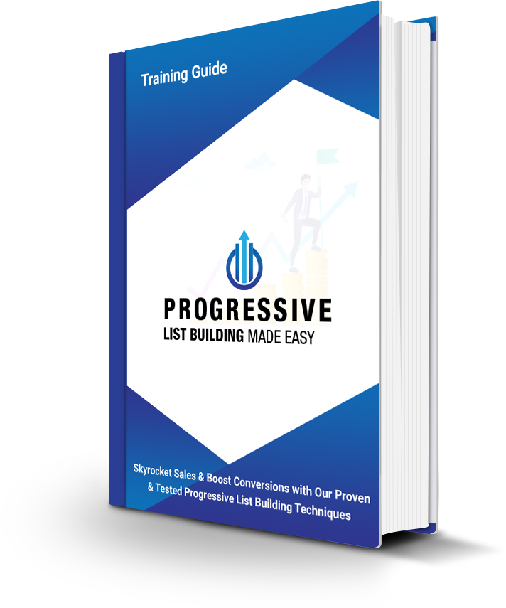 Progressive List Building Made Easy Course (Bonus: Audio + Video)