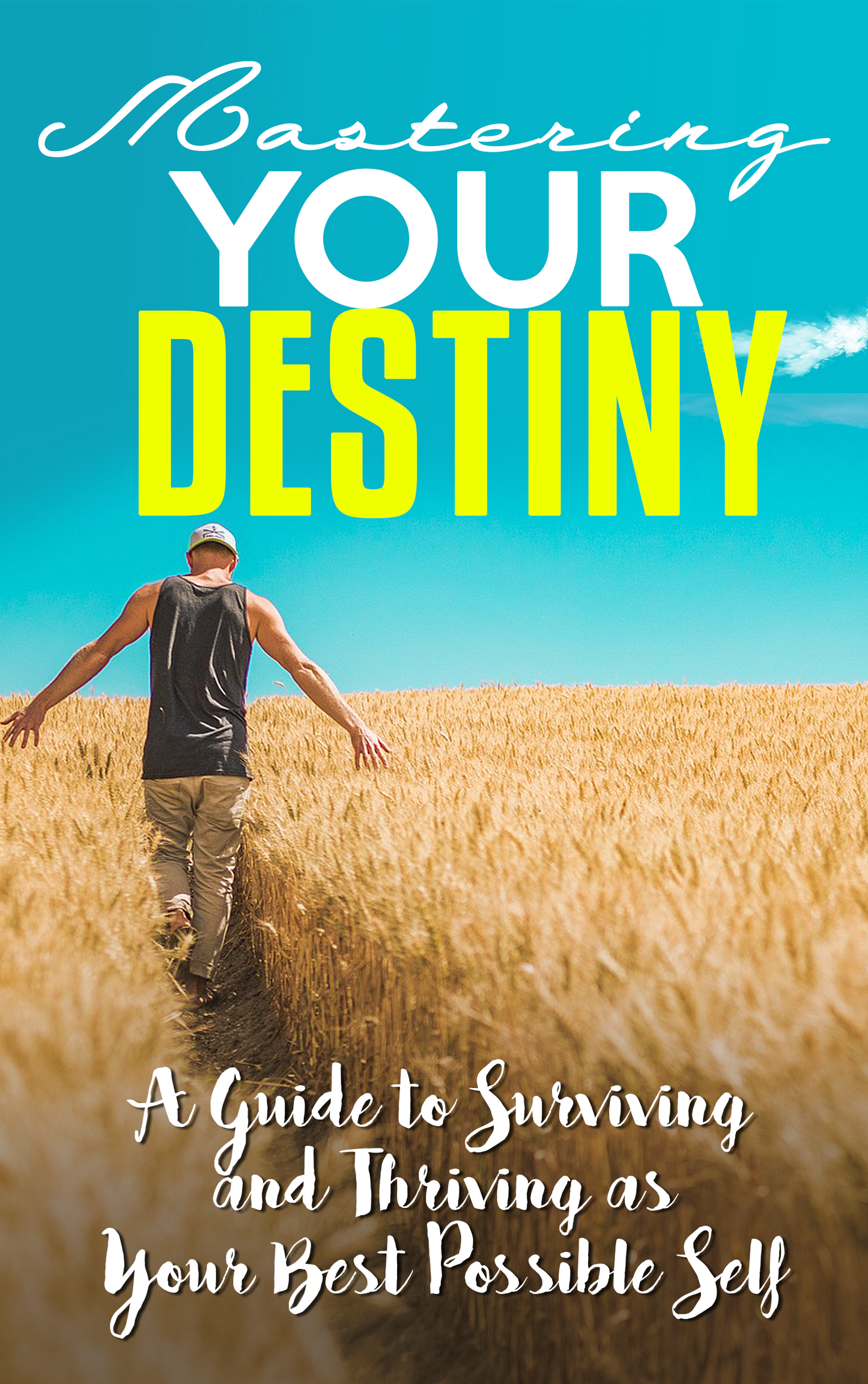 Mastering Your Destiny (ebook & Audiobook)