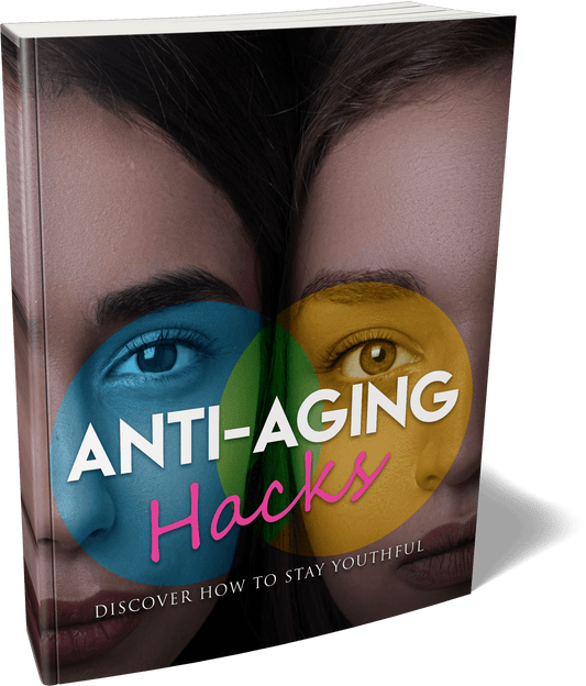 Anti Aging Hacks
