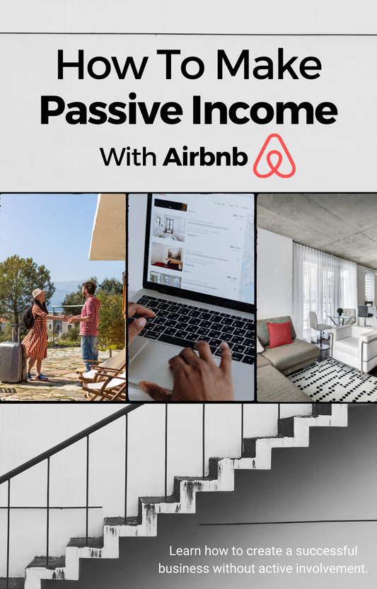 How To Make Passive Income With Airbnb