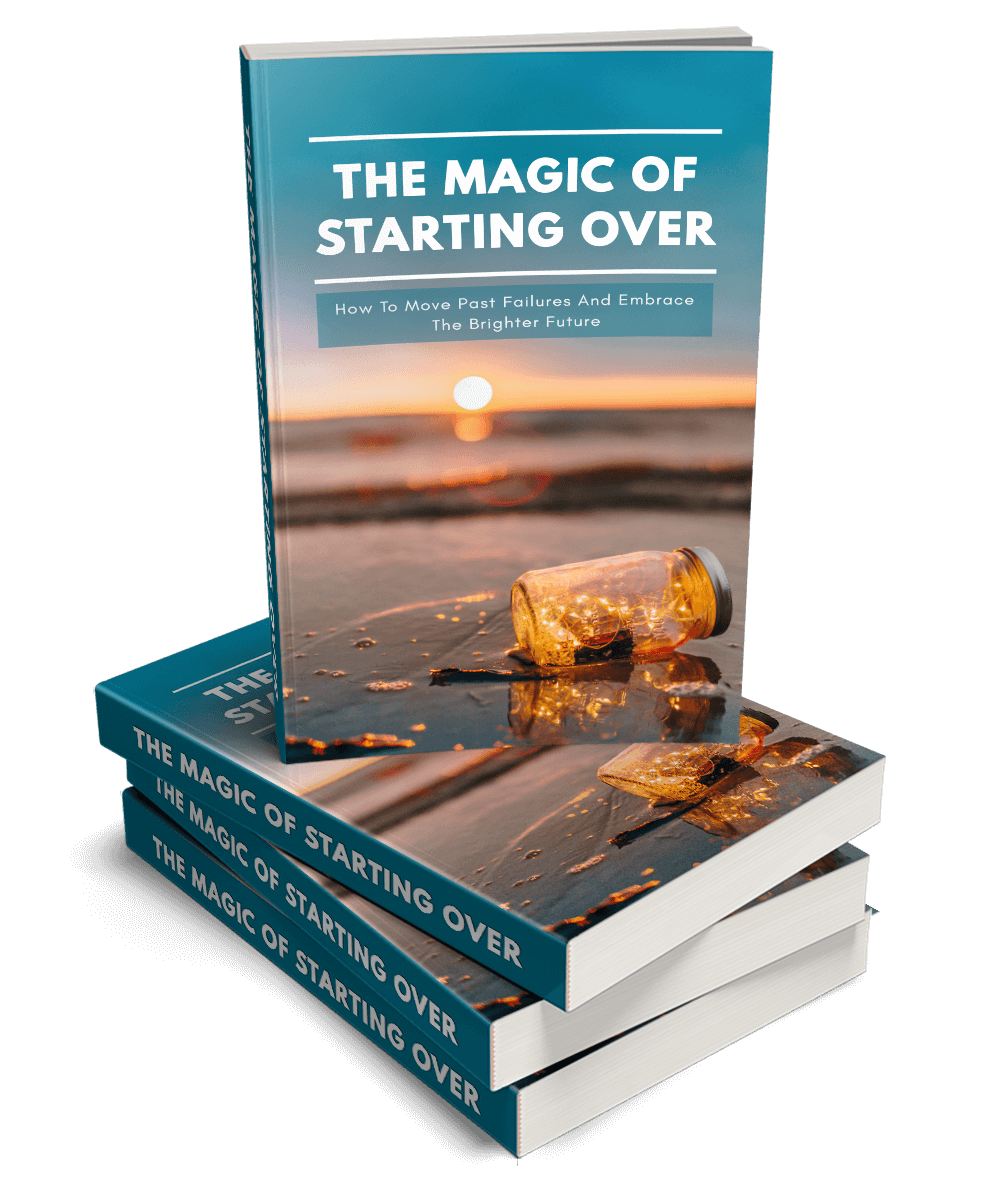 The Magic of Starting Over