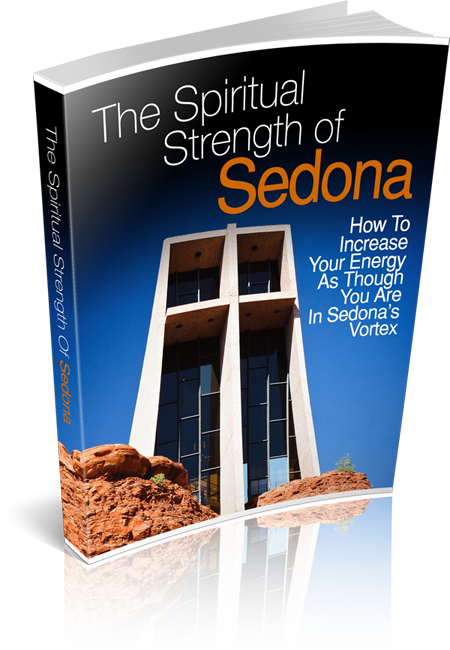 The Spiritual Strength of Sedona