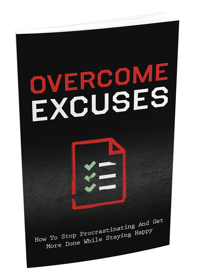 Overcome Excuses