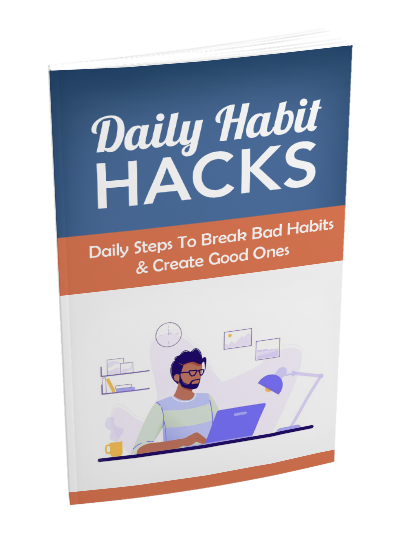 Daily Habit Hacks