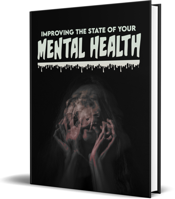 Improving the State of Your Mental Health